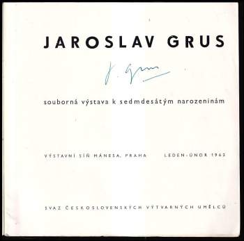 Výstava Jaroslava Gruse