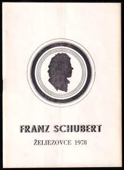 Franz Schubert - Želiezovce 1978