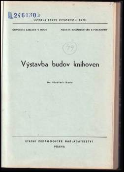 Vladimír Rada: Výstavba budov knihoven