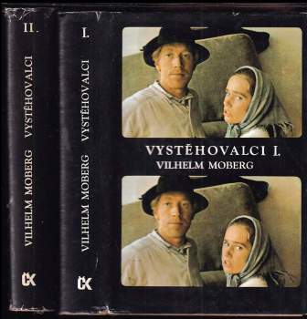 Vilhelm Moberg: Vystěhovalci