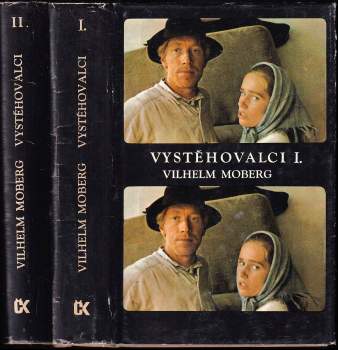 Vilhelm Moberg: Vystěhovalci