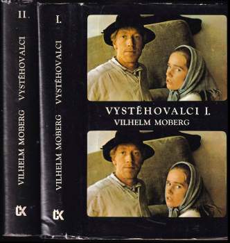 Vilhelm Moberg: Vystěhovalci