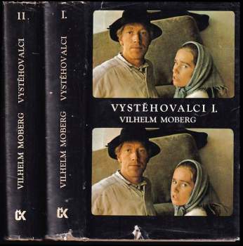 Vilhelm Moberg: Vystěhovalci