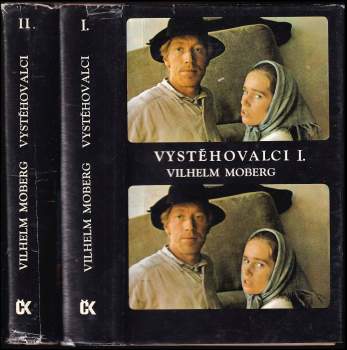 Vilhelm Moberg: Vystěhovalci