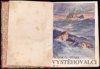 František Sokol Tůma: Vystěhovalci