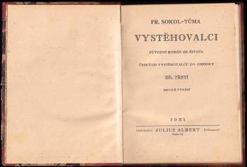 František Sokol Tůma: Vystěhovalci