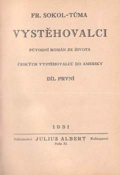 František Sokol Tůma: Vystěhovalci