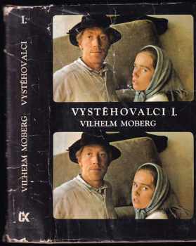 Vystěhovalci : I. svazek - Vilhelm Moberg (1976, Svoboda) - ID: 60598