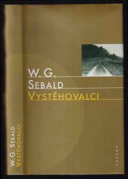 Winfried G Sebald: Vystěhovalci