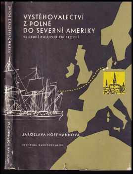 Vystěhovalectví z Polné do Severní Ameriky ve druhé polovině 19. století