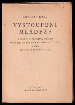 Vystoupení mládeže - cvičení s použitím prvků prostných TOZ pro mládež 13-15 let a her