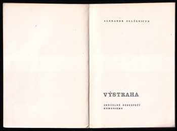 Aleksandr Isajevič Solženicyn: Výstraha