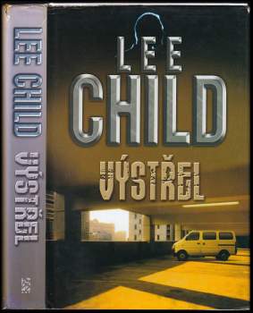 Lee Child: Výstřel