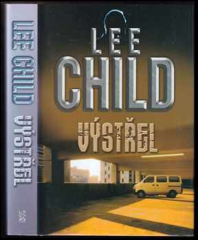 Lee Child: Výstřel