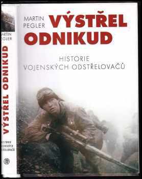 Martin Pegler: Výstřel odnikud