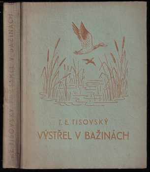 T. E Tisovský: Výstřel v bažinách