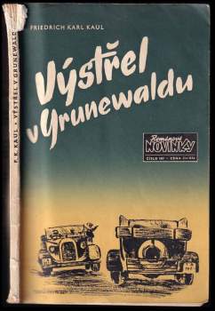 Friedrich Karl Kaul: Výstřel v Grunewaldu