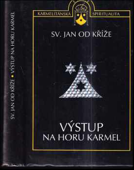Jan od Kříže: Výstup na horu Karmel