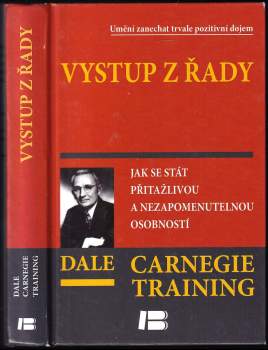 Vystup z řady : jak se stát přitažlivou a nezapomenutelnou osobností