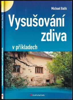 Vysušování zdiva v příkladech