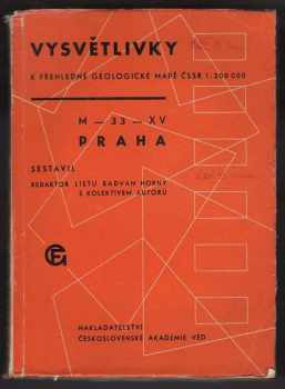 Vysvětlivky k přehledné geologické mapě ČSSR [měřítko] 1:200000 M-33-XV Praha