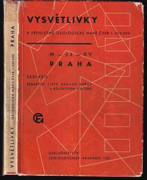 Vysvětlivky k přehledné geologické mapě ČSSR [měřítko] 1:200000 M-33-XV Praha