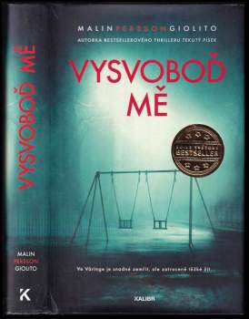 Malin Persson Giolito: Vysvoboď mě