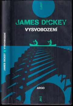 James Dickey: Vysvobození