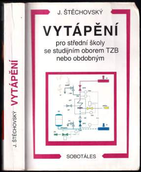 Jaroslav Štěchovský: Vytápění