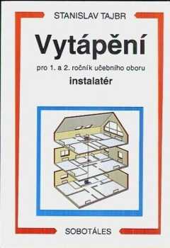 Vytápění pro 1. a 2. ročník učebního oboru instalatér