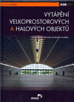 Vytápění velkoprostorových a halových objektů
