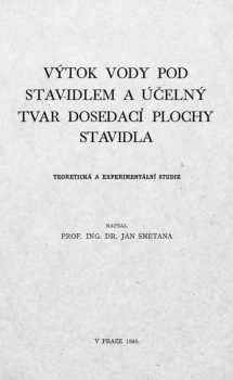 Výtok vody pod stavidlem a účelný tvar dosedací plochy stavidla