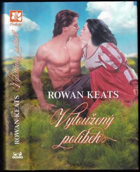 Rowan Keats: Vytoužený polibek