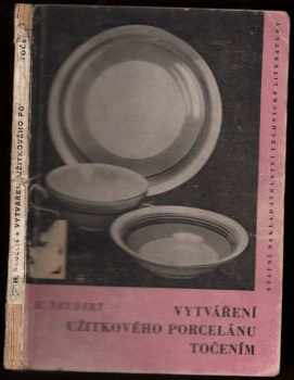 Vytváření užitkového porcelánu točením