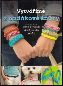 Samantha Grenier: Vytváříme z padákové šňůry