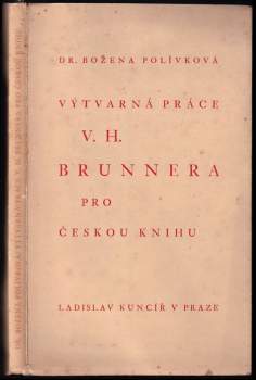Výtvarná práce V.H. Brunnera pro českou knihu