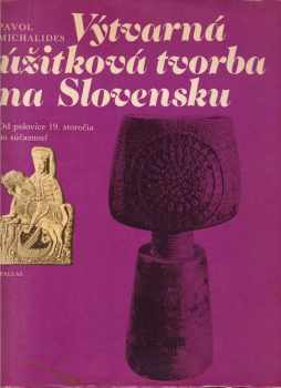 Výtvarná užitková tvorba na Slovensku