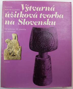 Výtvarná užitková tvorba na Slovensku
