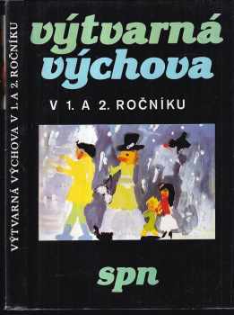 Vladimír Poupa: Výtvarná výchova v 1. a 2. ročníku