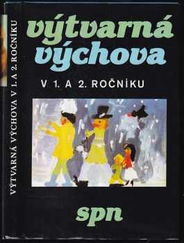 Ján Voseček: Výtvarná výchova v 1. a 2. ročníku