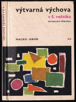 Anton Macko: Výtvarná výchova v 5. ročník
