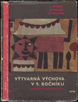 Miroslav Houra: Výtvarná výchova v 9. ročníku