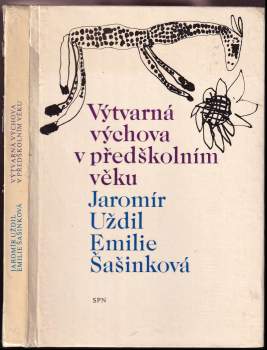 Emilie Šašinková: Výtvarná výchova v předškolním věku
