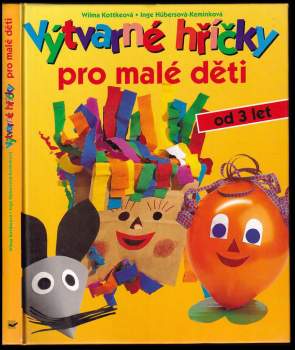 Wilma Kottke: Výtvarné hříčky pro malé děti