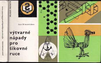 Jan Simonides: Výtvarné nápady pro šikovné ruce