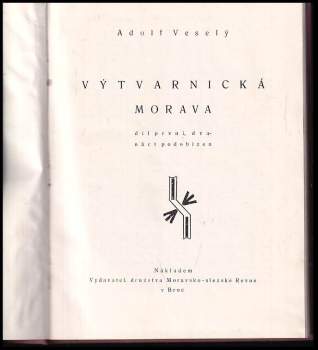 Adolf Veselý: Výtvarnická Morava