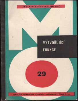 František Zítek: Vytvořující funkce