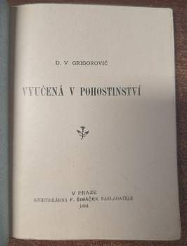 Dmitrij Vasil'jevič Grigorovič: Vyučená v pohostinství