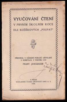Vyučování čtení v prvním školním roce podle Kožíškových "Poupat"
