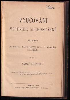 Alois Lhotský: Vyučování ve třídě elementární
